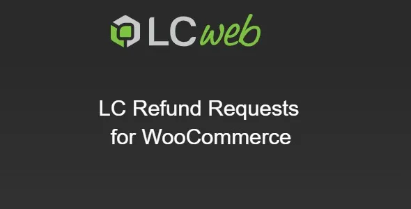 LC Refund Requests for WooCommerce