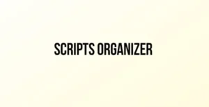 Scripts Organizer