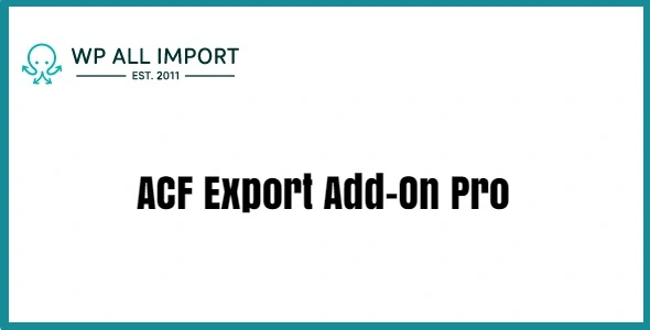 WP All Export ACF Export