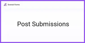 Everest Forms Post Submissions