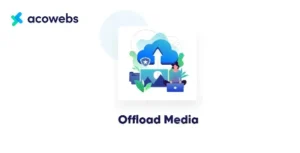 Offload Media – Cloud Storage Pro (acowebs)