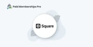 Paid Memberships Pro Square Add On