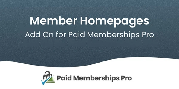 Member Homepages Add On for Paid Memberships Pro