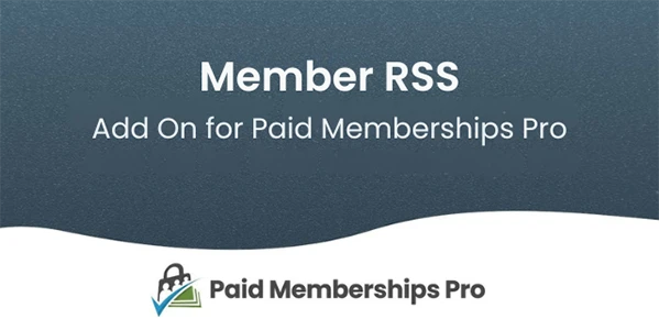 Member RSS Add On for Paid Memberships Pro