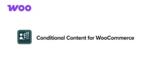 WooCommerce Conditional Content